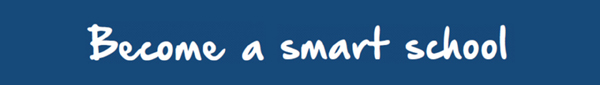 Become a smart school